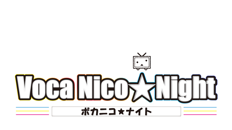 Voca Nico★Night